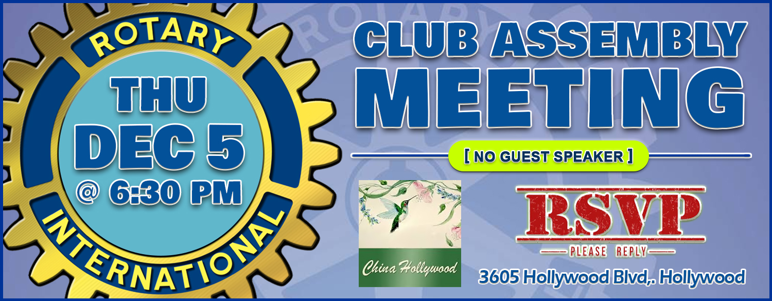 Click to View Full-Size CLUB ASSEMBLY MEETING SOCIAL: Thu., Dec. 5th, @ 6:30 pm